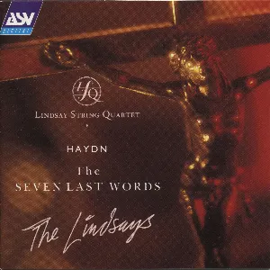 Pochette de The Seven Last Words de Lindsay String Quartet - Joseph Haydn