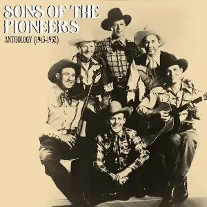 Pochette de Anthology (1945-1952) de Sons of the Pioneers