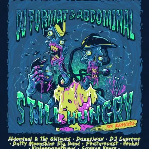 Pochette de Still Hungry: The Remixes de Abdominal