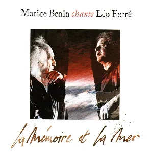Pochette La Mémoire et la Mer : Morice Benin chante Léo Ferré
