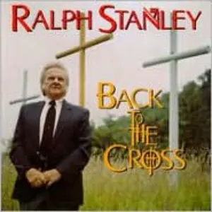 Pochette de Back to the Cross de Ralph Stanley