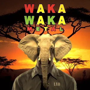 Pochette de Waka Waka (This Time for Africa) [Metal Version] de Leo Moracchioli