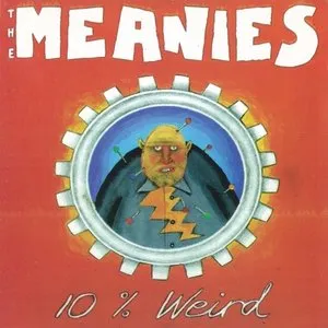 Pochette de 10% Weird de The Meanies