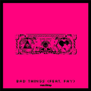 Pochette de Bad Things de i_o - No Mana