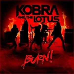 Pochette de Burn! de Kobra and the Lotus
