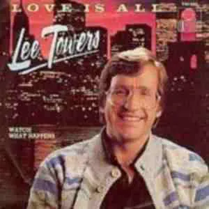 Pochette de Love Is All de Lee Towers