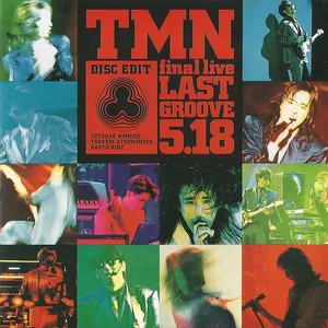 Pochette de TMN final live LAST GROOVE 5.18 de TM NETWORK