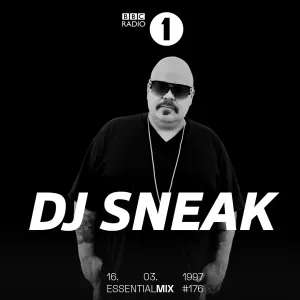 Pochette de 1997-03-16: BBC Radio 1 Essential Mix de DJ Sneak