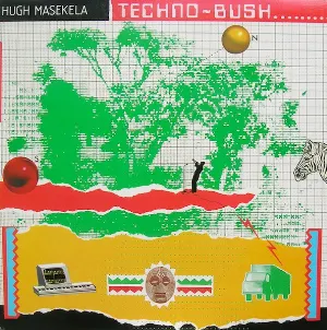 Pochette de Techno‐Bush de Hugh Masekela