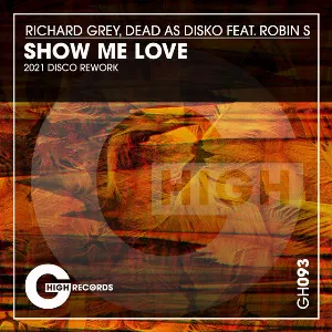Pochette de Show Me Love (2021 Disco Rework) de Richard Grey