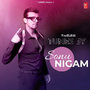 Pochette de Timeless Tunes By Sonu Nigam de Sonu Nigam