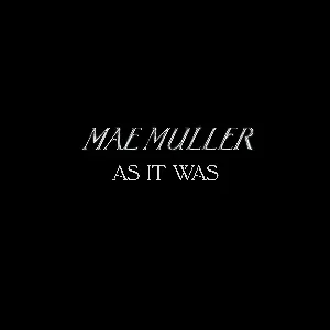 Pochette de As It Was de Mae Muller
