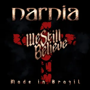 Pochette de We Still Believe: Made in Brazil de Narnia