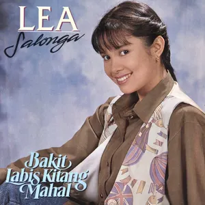 Pochette de Bakit Labis Kitang Mahal de Lea Salonga