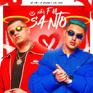 Pochette de Não Fui Santo de MC Fioti