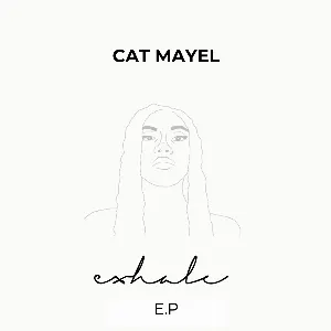 Pochette de Exhale E.P de Cat Mayel