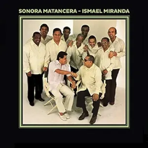 Pochette de Sonora Matancera - Ismael Miranda de Ismael Miranda - La Sonora Matancera