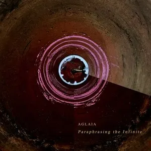 Pochette de Paraphrasing the Infinite de Aglaia