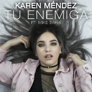 Pochette de Tu enemiga de Mike Bahía