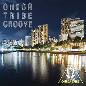 Pochette de OMEGA TRIBE GROOVE de Kiyotaka Sugiyama - Omega Tribe