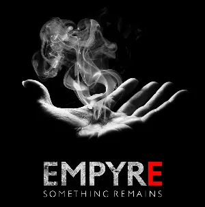 Pochette de Something Remains de Empyre