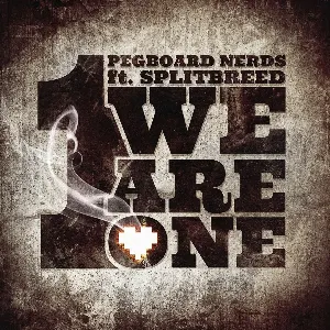 Pochette de We Are One EP de Pegboard Nerds