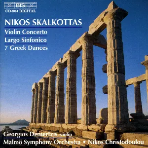 Pochette de Violin Concerto / Largo sinfonico / 7 Greek Dances de Malmö SymfoniOrkester