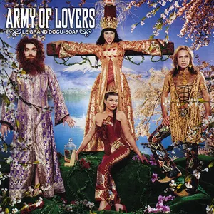 Pochette de Le Grand Docu-Soap de Army of Lovers