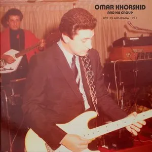 Pochette de Live In Australia 1981 de Omar Khorshid