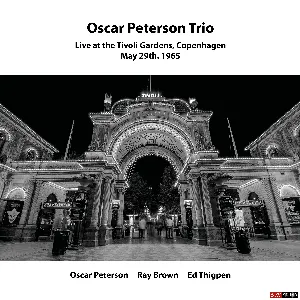 Pochette de Oscar Peterson Trio Live at the Tivoli Gardens May 29th. 1965 (Restauración 2023) de Oscar Peterson