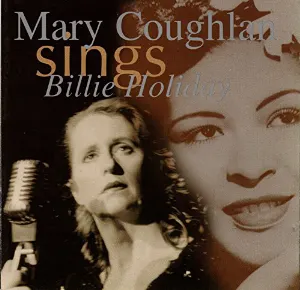 Pochette de Mary Coughlan Sings Billie Holiday de Mary Coughlan