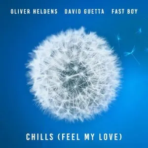 Pochette de Chills (Feel My Love) de David Guetta - FAST BOY - Oliver Heldens