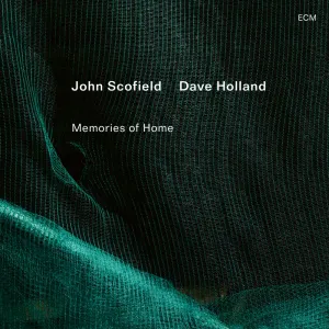Pochette de Memories of Home de Dave Holland - John Scofield