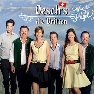 Pochette de Wurzeln und Flügel de Oesch's die Dritten