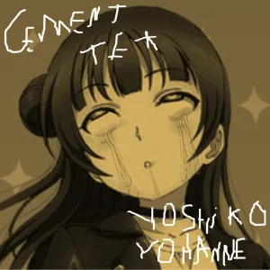 Pochette de Yoshiko / Yohanne de Cement Tea