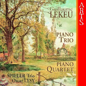 Pochette de Piano Trio / Piano Quartet de Guillaume Lekeu