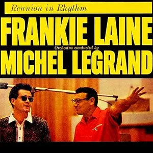 Pochette de Reunion in Rhythm de Michel Legrand et son orchestre - Frankie Laine