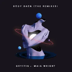 Pochette de Body Back (The Remixes) de Gryffin