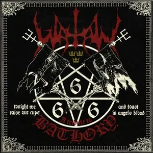 Pochette de Tonight We Raise Our Cups and Toast in Angels Blood: A Tribute to Bathory de Watain