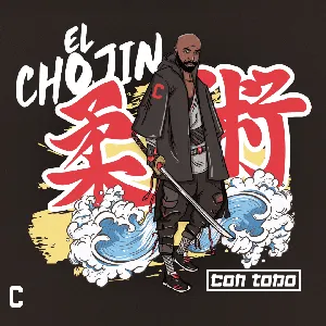 Pochette de Con Todo de El Chojin