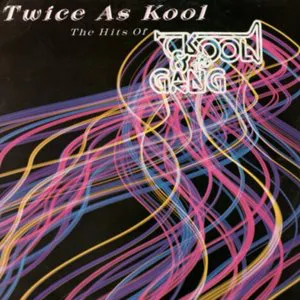 Pochette Twice As Kool: The Hits of Kool & the Gang