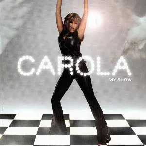 Pochette de My Show de Carola
