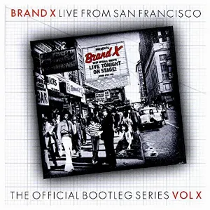 Pochette de Live From San Francisco de Brand X