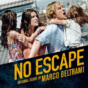 Pochette de No Escape de Marco Beltrami - Buck Sanders