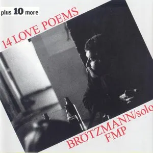 Pochette de 14 Love Poems Plus 10 More de Peter Brötzmann