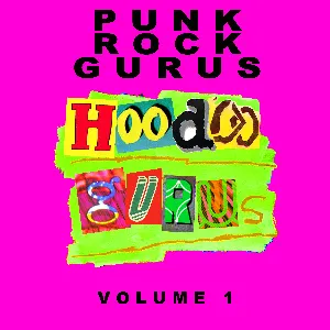 Pochette de Punk Rock Gurus Volume 1 de Hoodoo Gurus