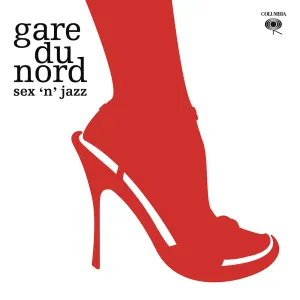 Pochette de sex 'n' jazz de Gare du Nord