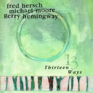 Pochette de Thirteen Ways de Fred Hersch