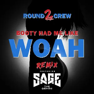 Pochette de Booty Had Me Like (Woah) [Remix] de Sage the Gemini