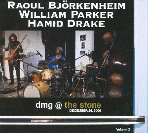 Pochette de DMG @ The Stone, Volume 2 de William Parker - Hamid Drake